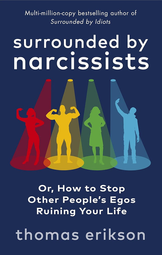 Surrounded by Narcissists Book by Thomas Erikson