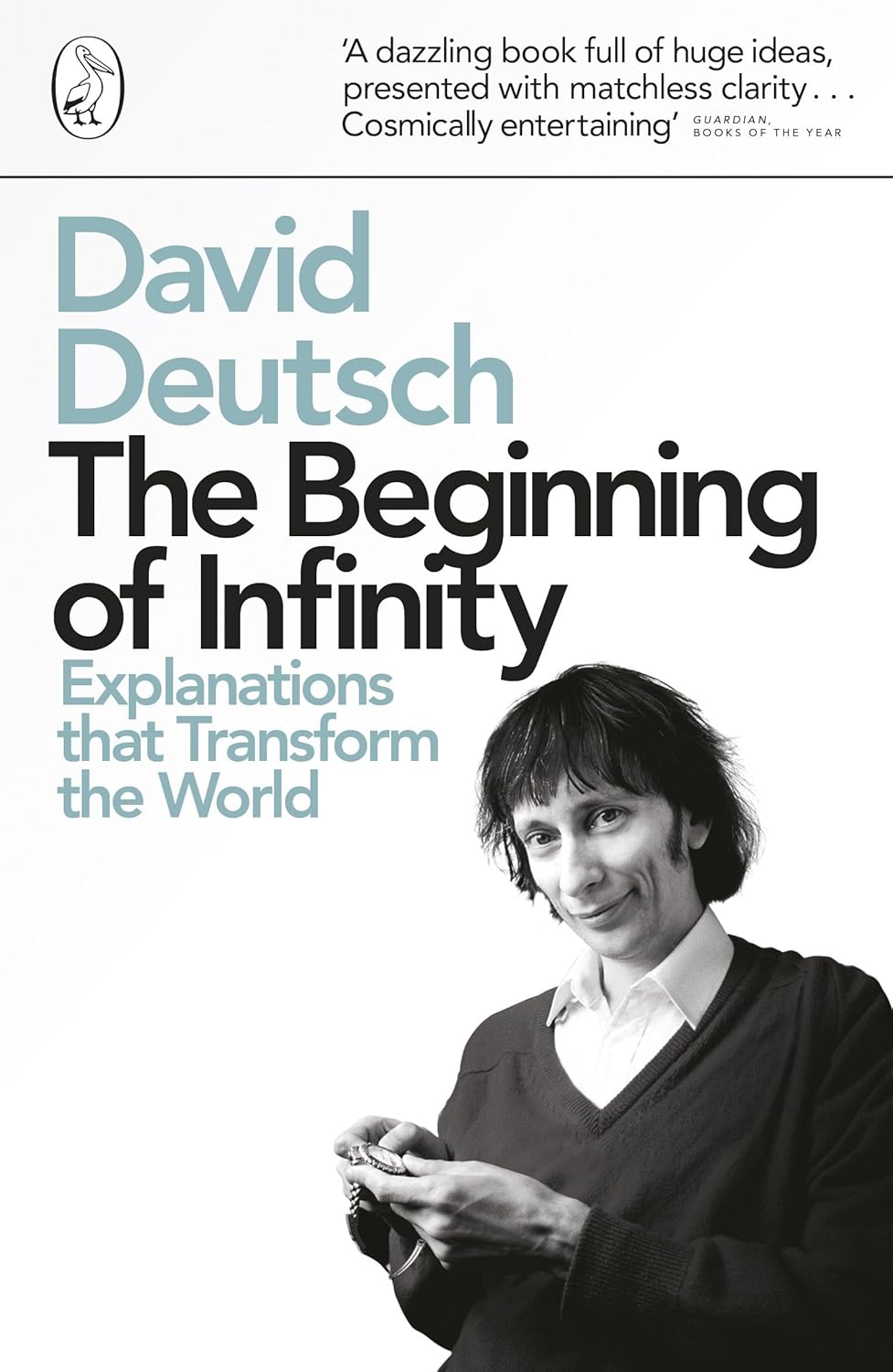 The Beginning of Infinity Book by David Deutsch