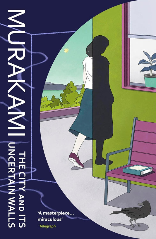 The City and Its Uncertain Walls Novel by Haruki Murakami