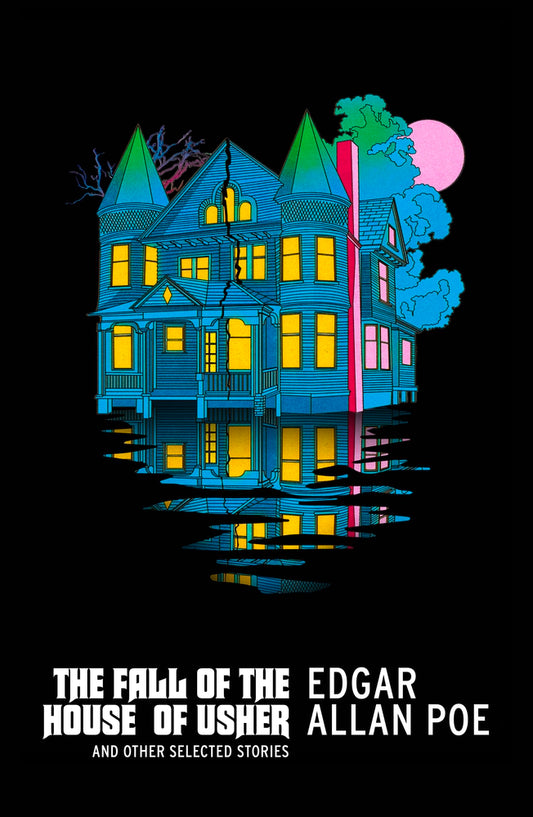 The Fall of the House of Usher and Other Stories
Book by Edgar Allan Poe