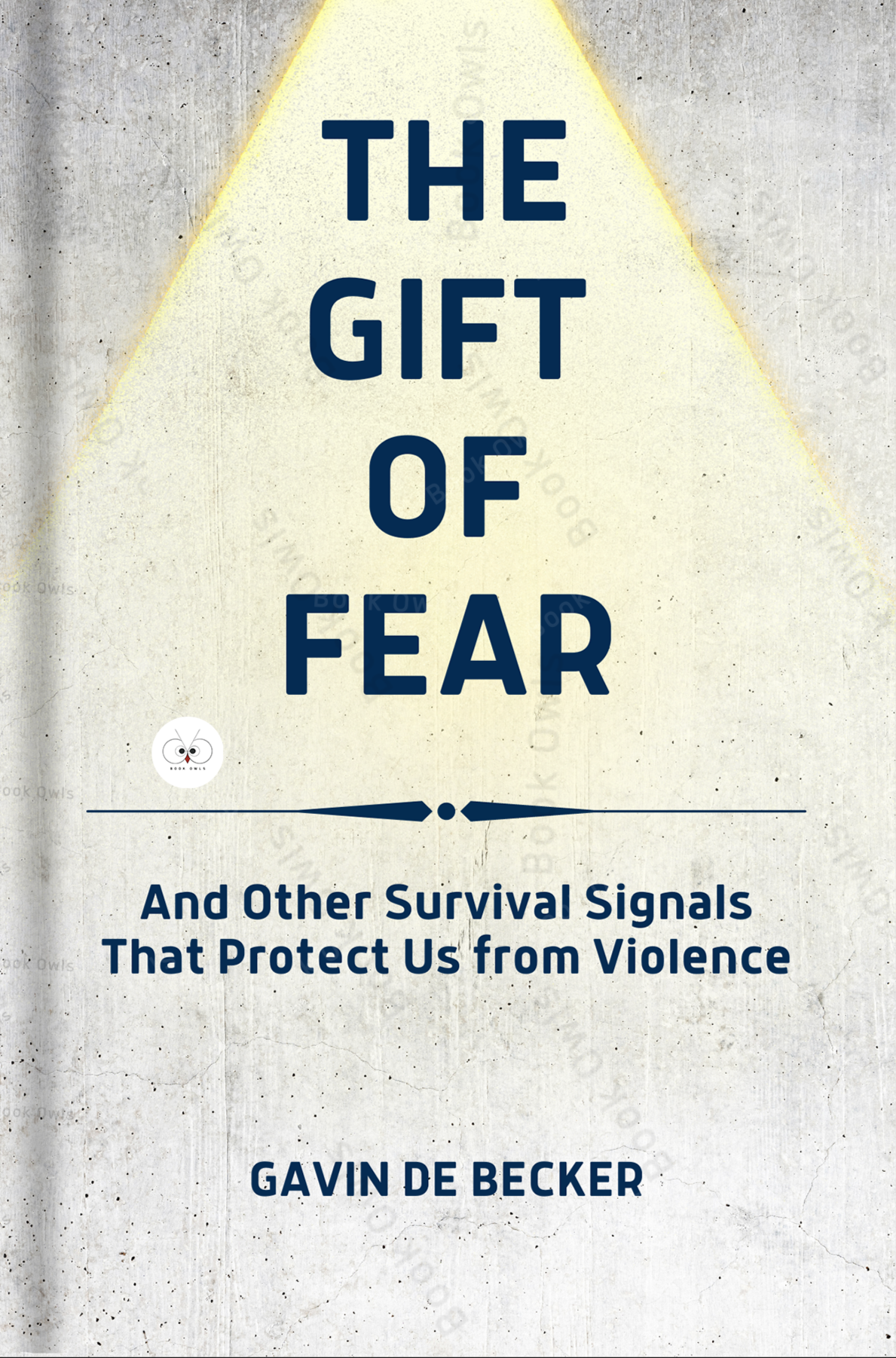The Gift of Fear Book by Gavin de Becker