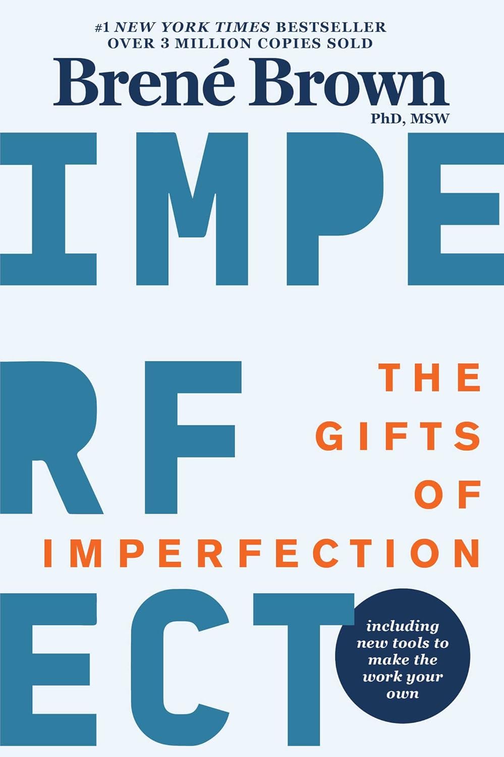 The Gifts of Imperfection: 10th Anniversary Edition: Features a New Foreword and Brand-new Tools Book by Brené Brown
