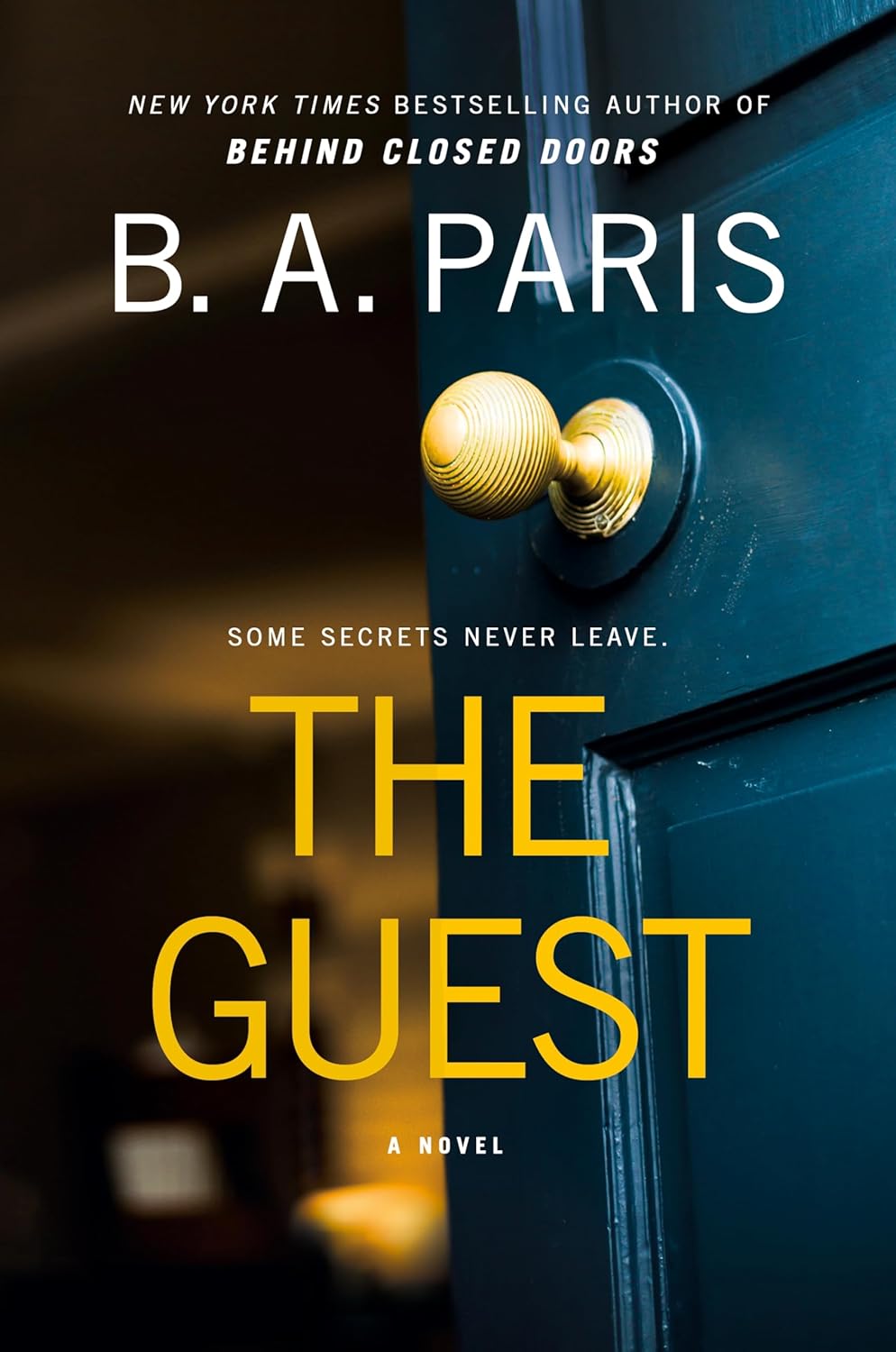 The Guest: A Novel by B.A. Paris