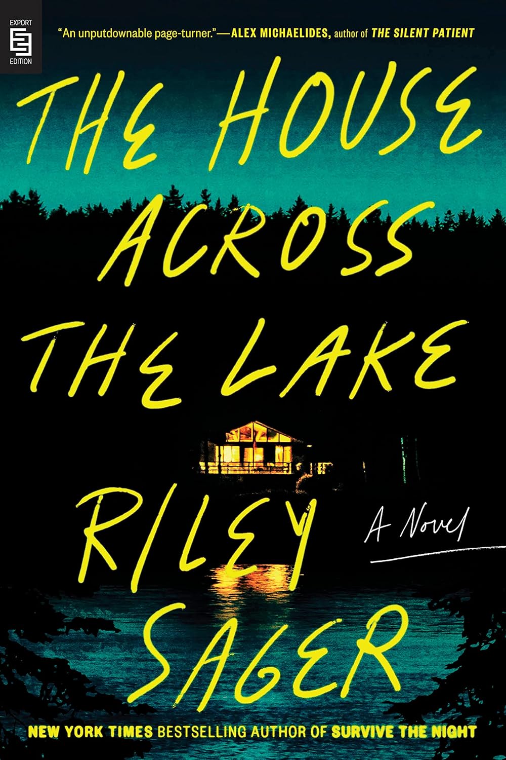 The House Across the Lake Novel by Riley Sager