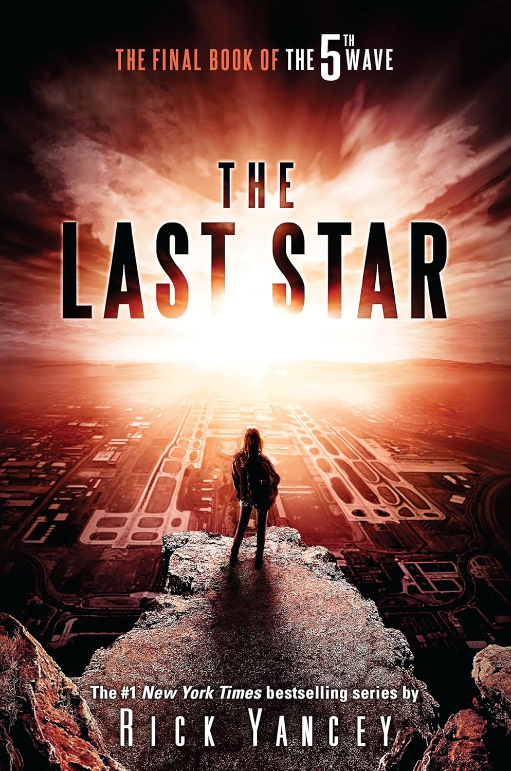 The Last Star Novel by Rick Yancey