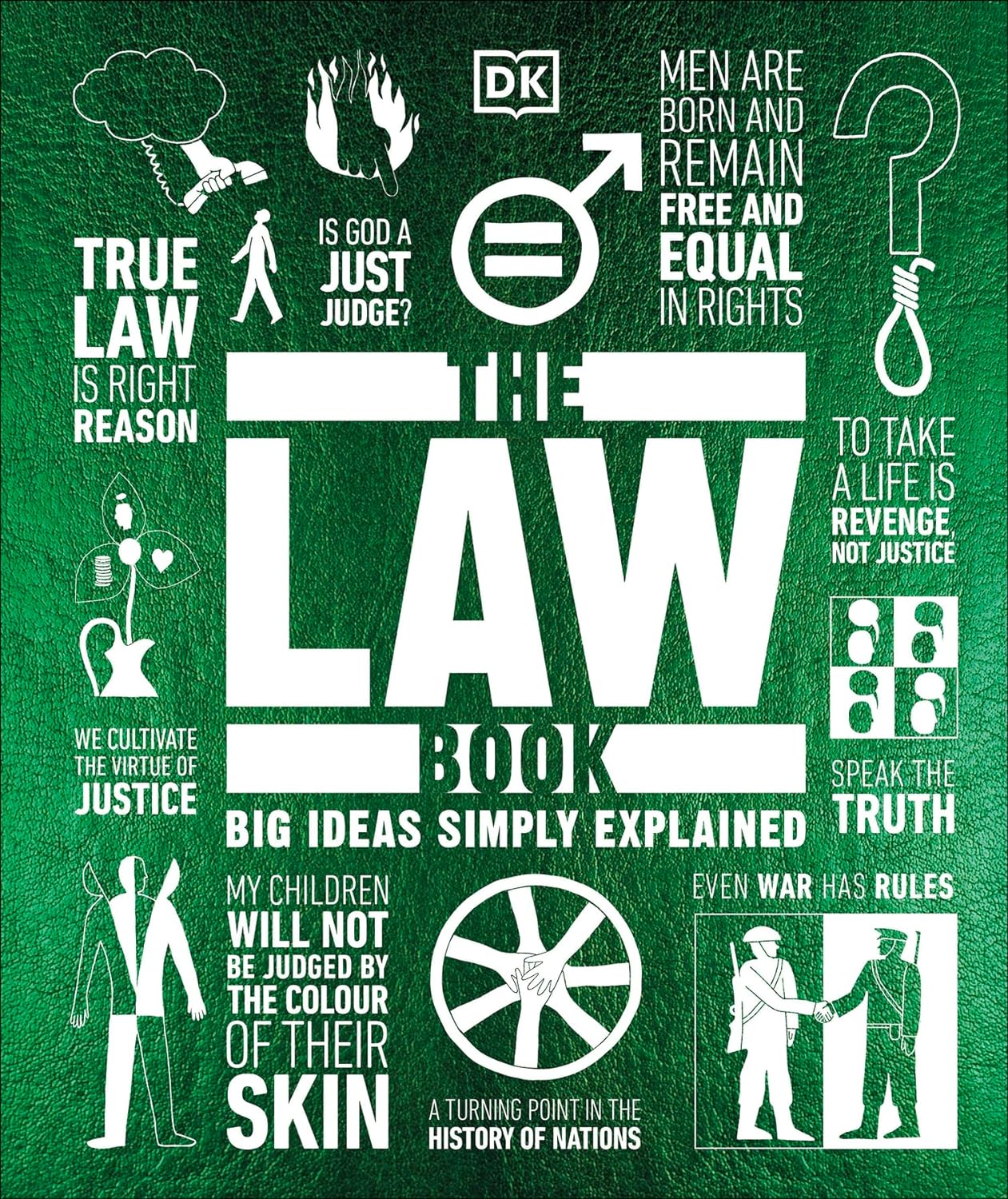 The Law Book: Big Ideas Simply Explained By D.K. Publishing