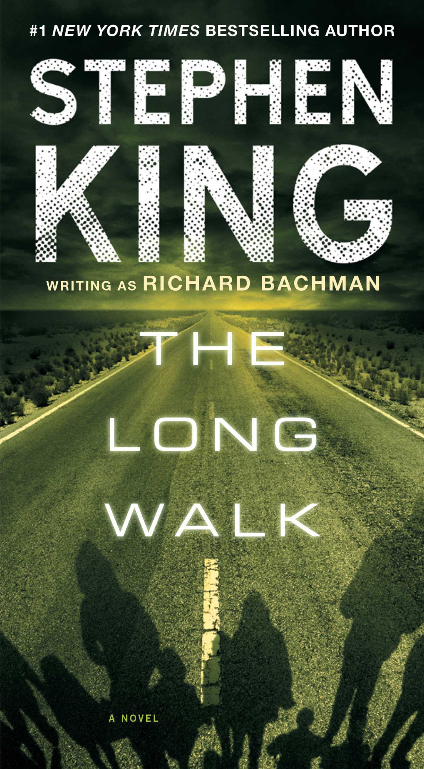 The Long Walk Novel by Stephen King