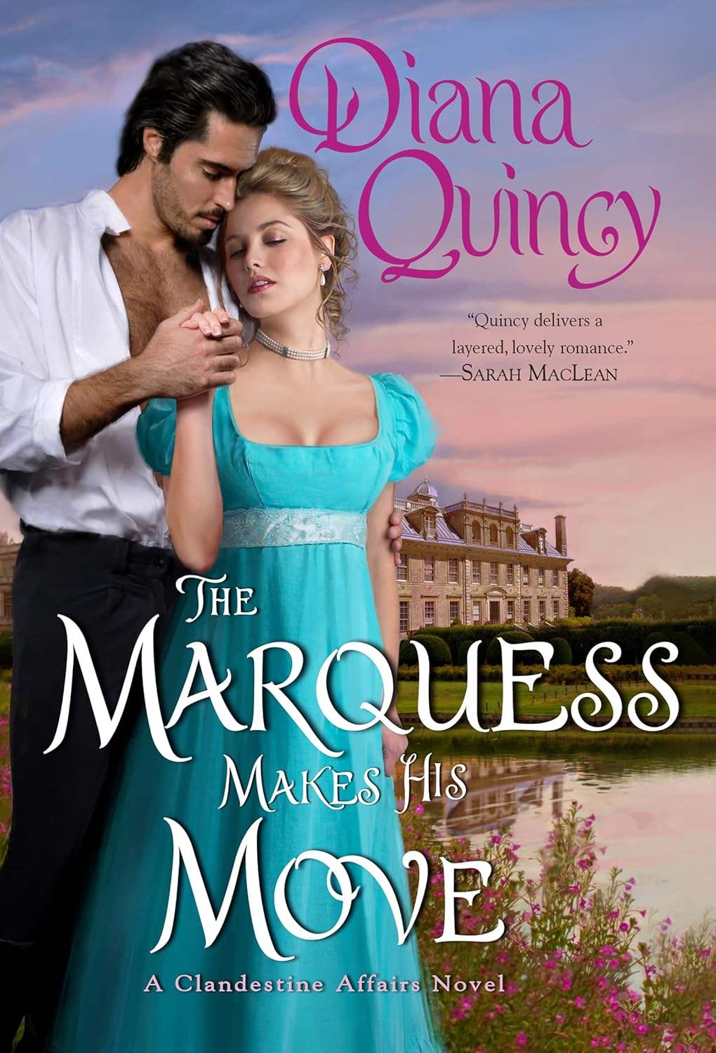 The Marquess Makes His Move (Clandestine Affairs Book 3) by Diana Quincy