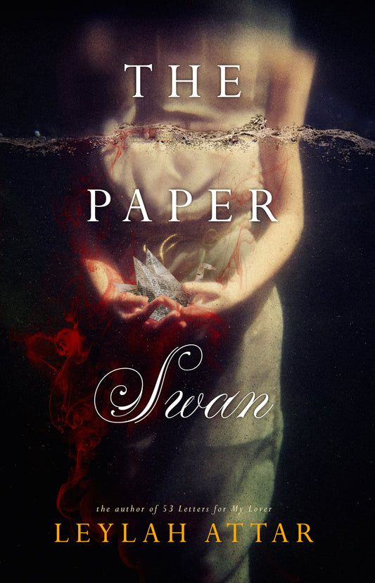 The Paper Swan Book by Leylah Attar
