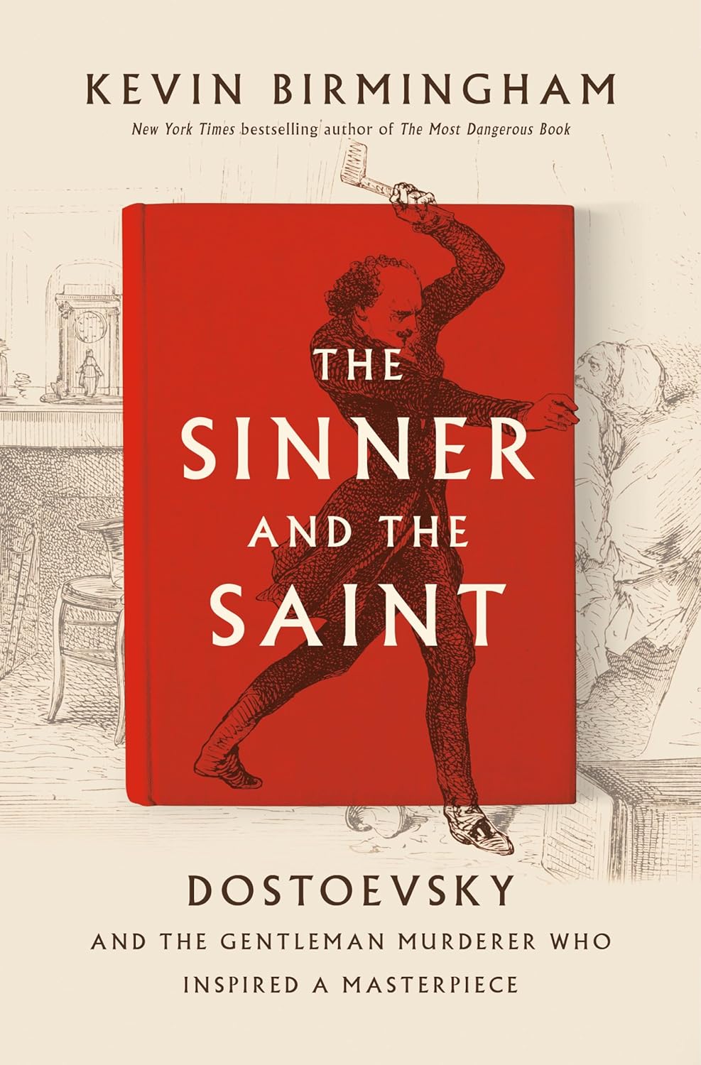 The Sinner and the Saint Book by Kevin Birmingham