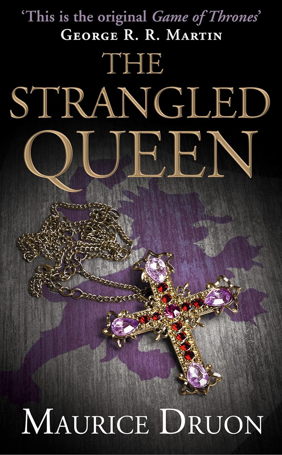 The Strangled Queen Book by Maurice Druon