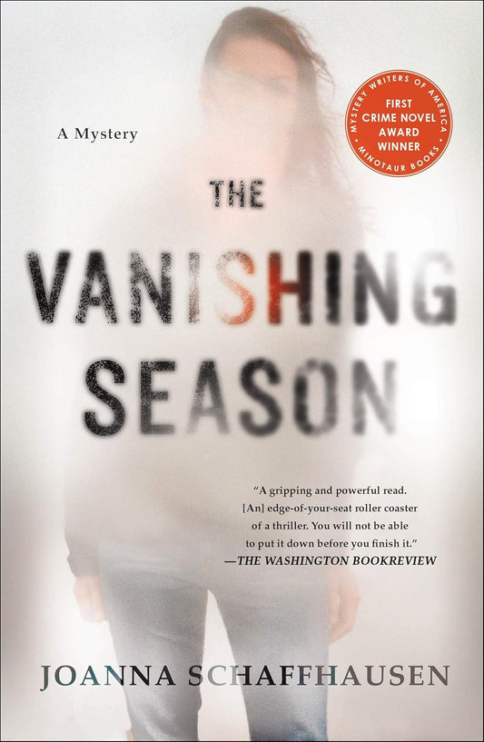 The Vanishing Season Book by Joanna Schaffhausen