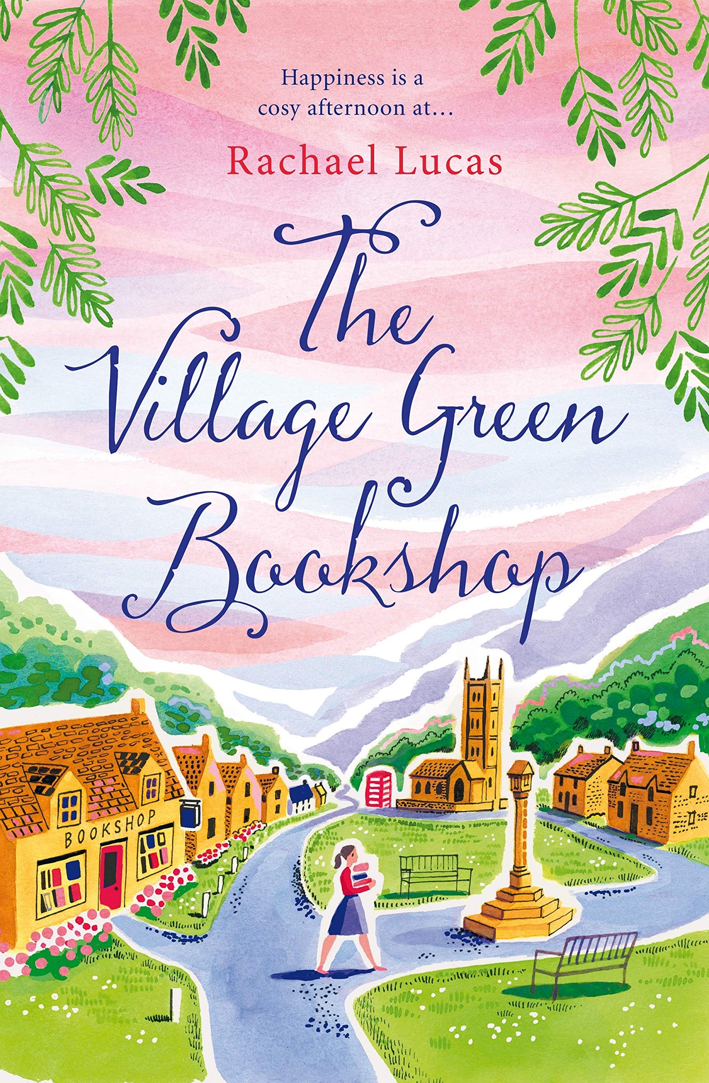 The Village Green Bookshop Book by Rachael Lucas