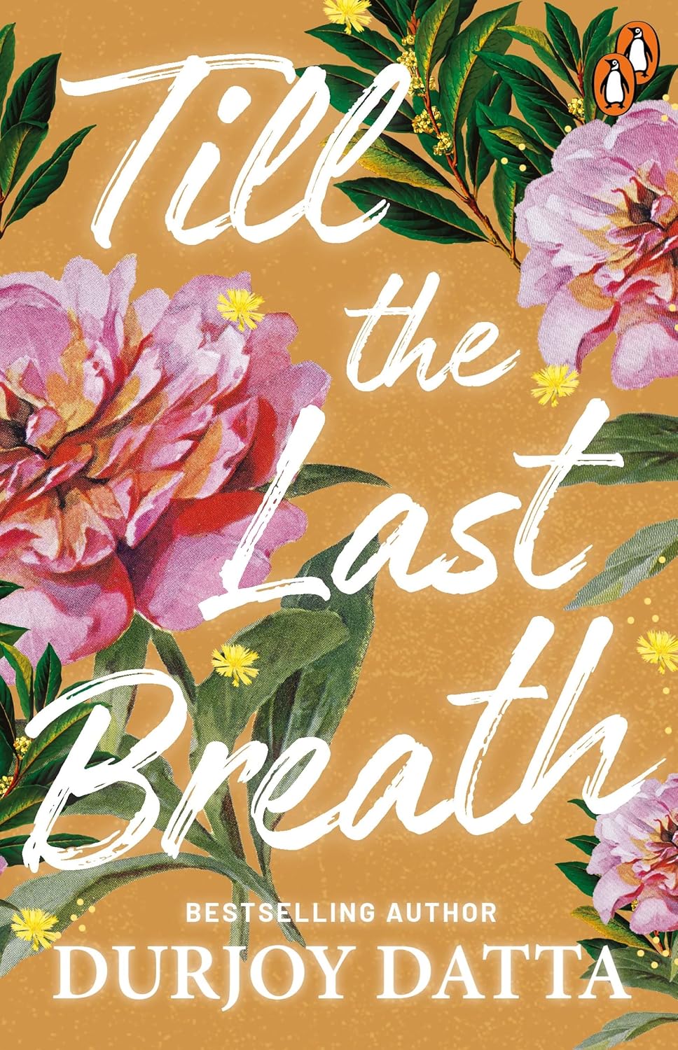 Till The Last Breath Book by Durjoy Datta