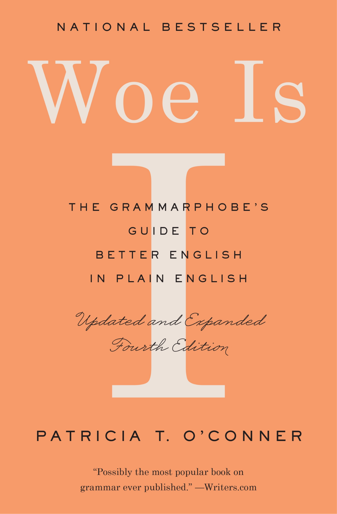Woe Is I by Patricia T. O'Conner