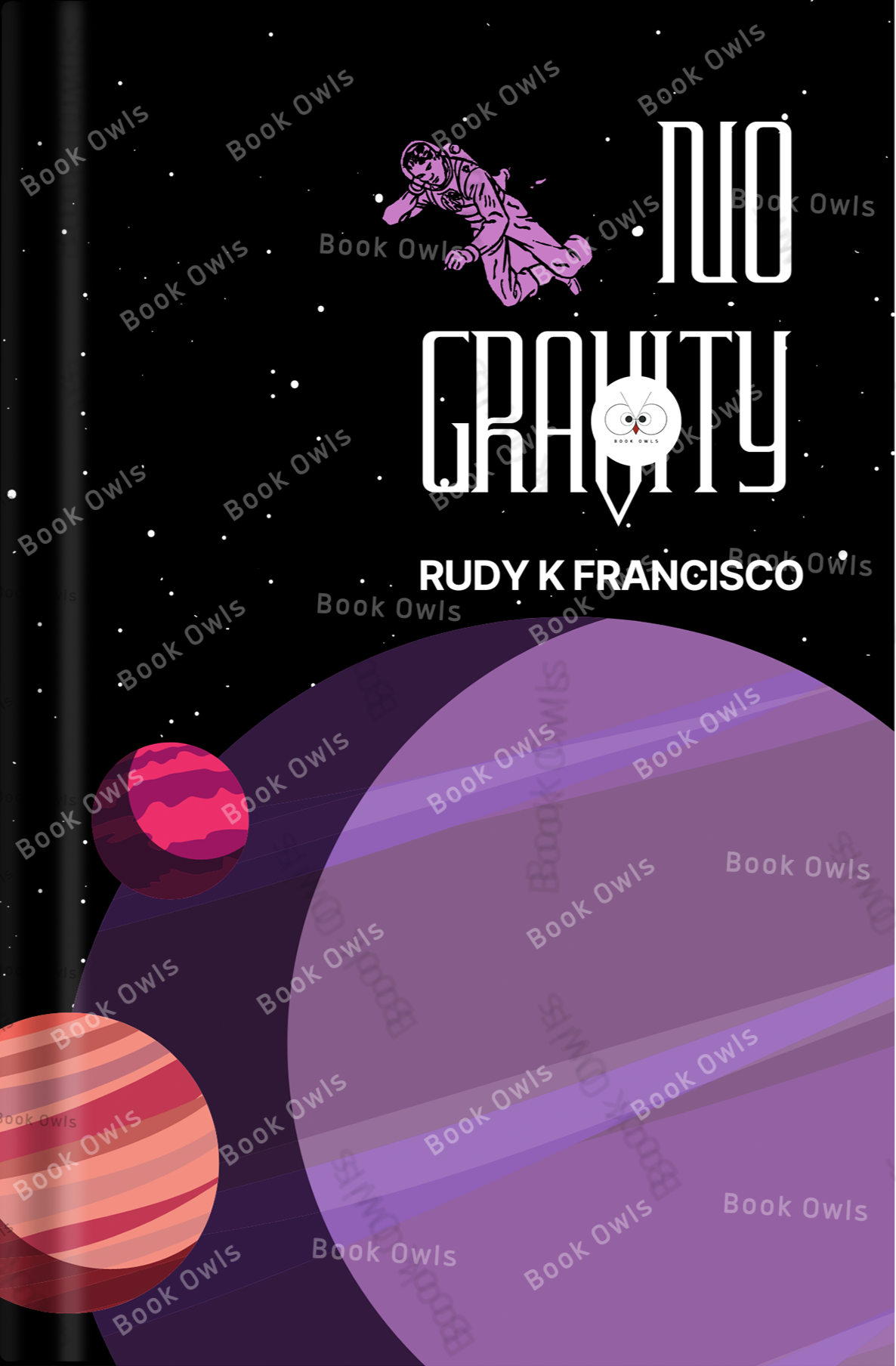 No Gravity Book by Rudy Francisco