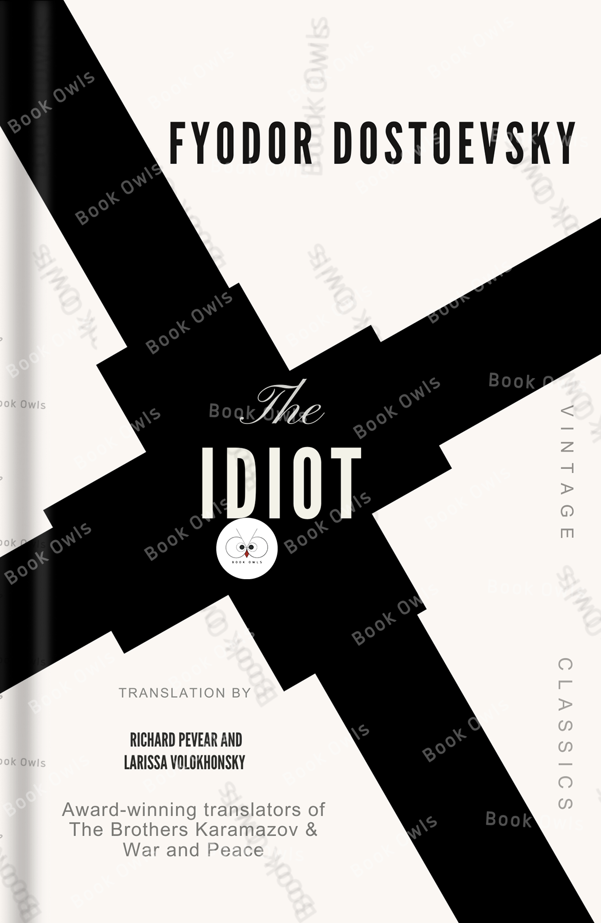 The Idiot Novel by Fyodor Dostoevsky