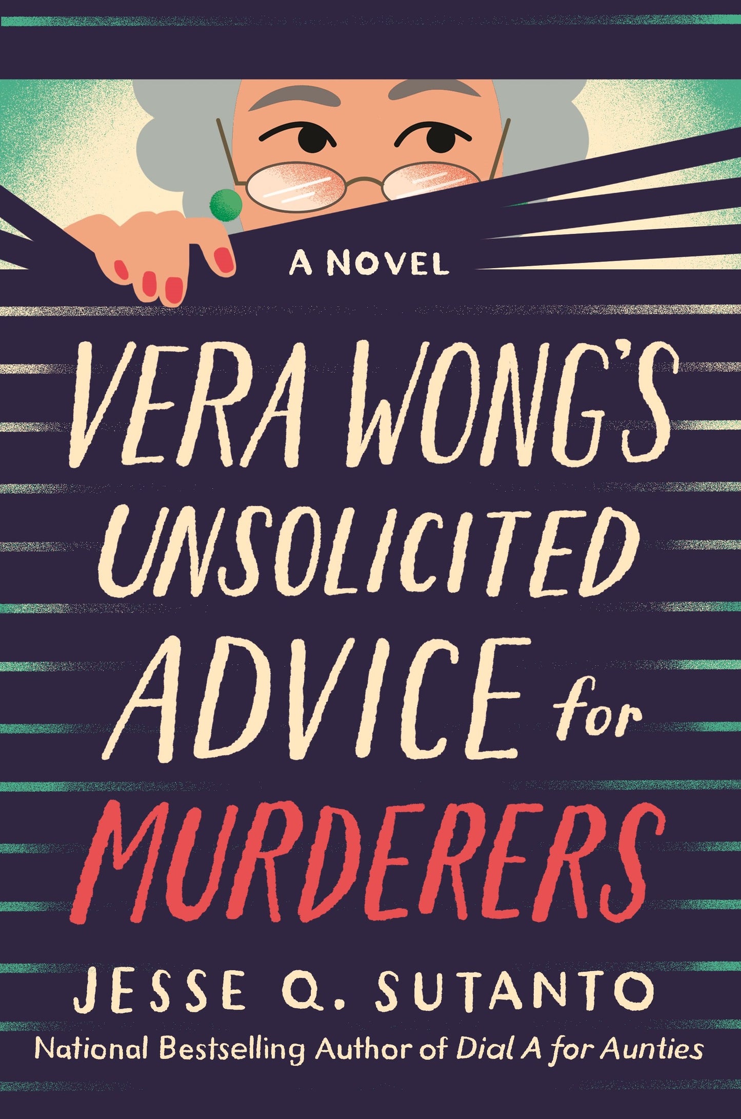 Vera Wong's Unsolicited Advice for Murderers Book by Jesse Q. Sutanto
