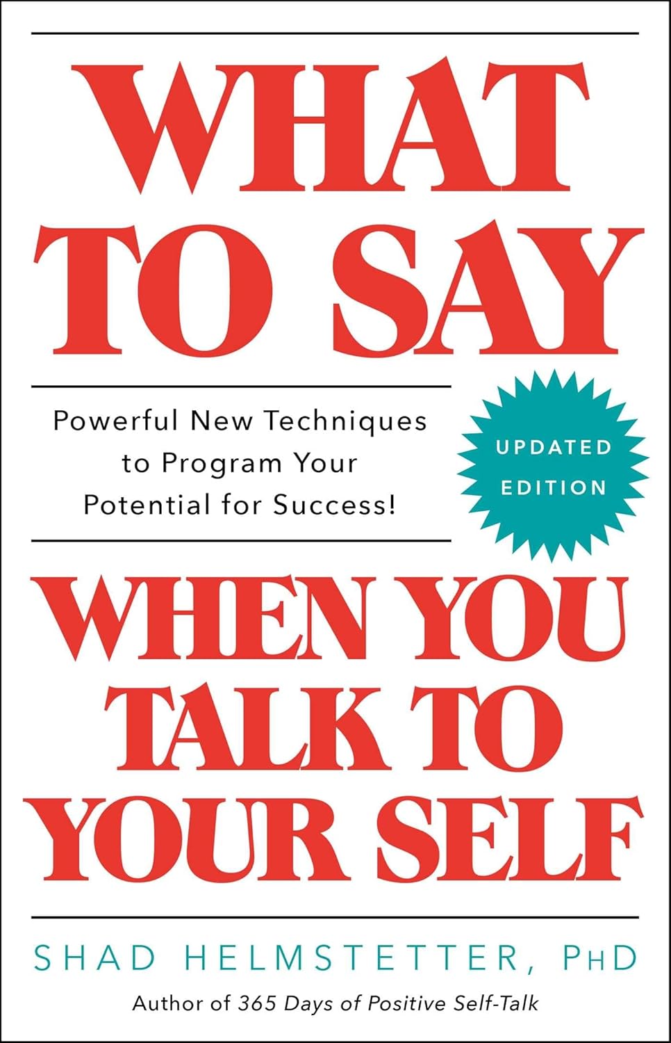 What to say when you talk to yourself Book by Shad Helmstetter