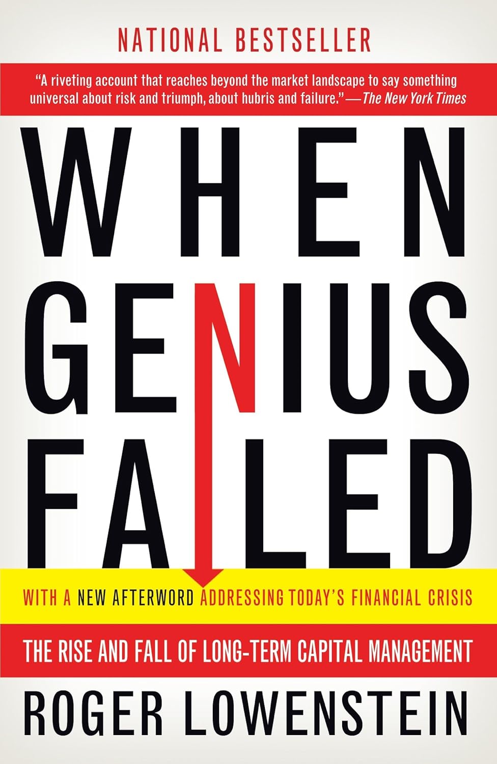 When Genius Failed: The Rise and Fall of Long-Term Capital Management Book by Roger Lowenstein