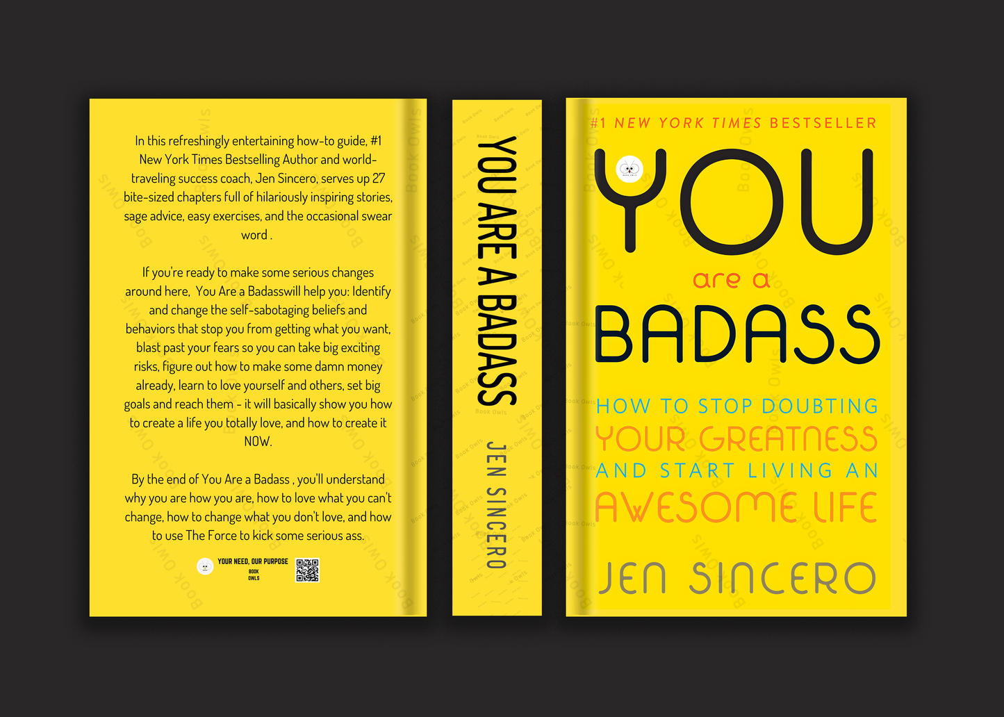 You Are a Badass: How to Stop Doubting Your Greatness and Start Living an Awesome Life Book by Jen Sincero