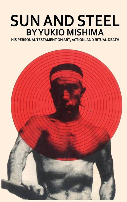 Sun and Steel Book by Yukio Mishima