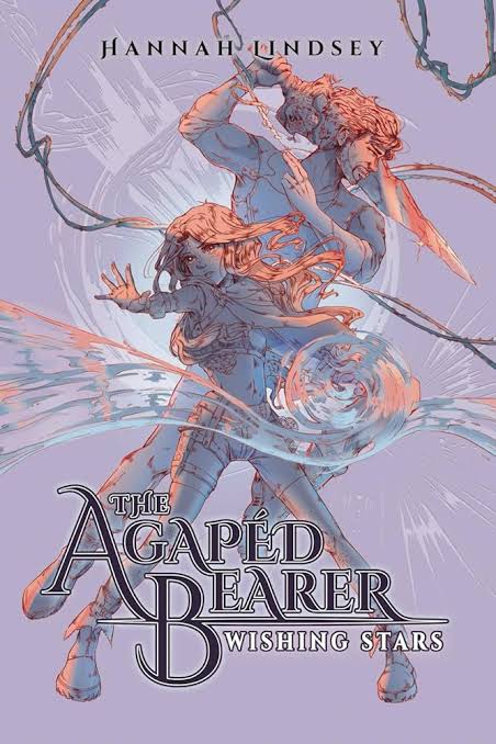 The Agapéd Bearer: Wishing Stars Book by Hannah Lindsey