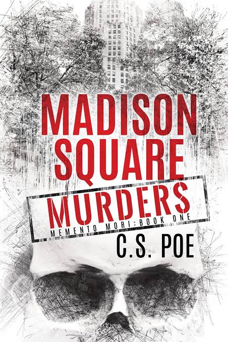 Madison Square Murders Book by C.S. Poe