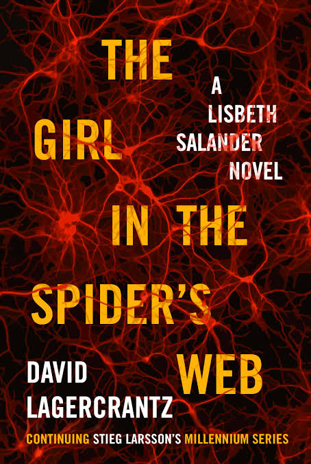 The Girl in the Spider's Web Novel by David Lagercrantz