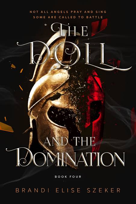 The Doll and The Domination (The Pawn and The Puppet 4) Book by Brandi Elise Szeker