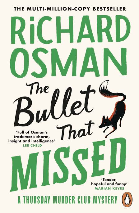 The Bullet That Missed Book by Richard Osman