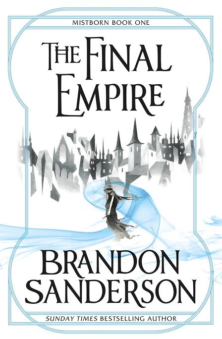 Mistborn: The Final Empire Novel by Brandon Sanderson