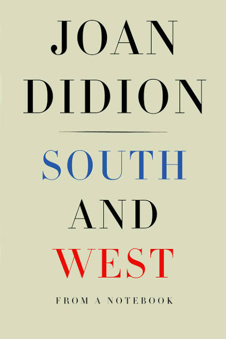 South and West Book by Joan Didion