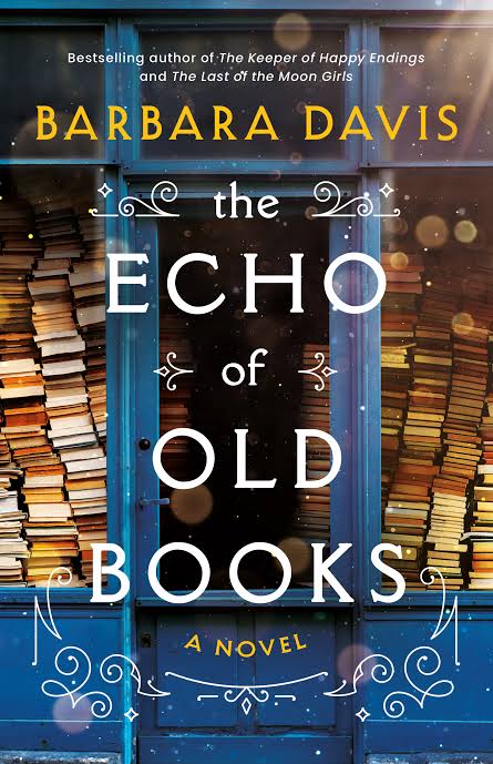 The Echo of Old Books: A Novel Book by Barbara Davis
