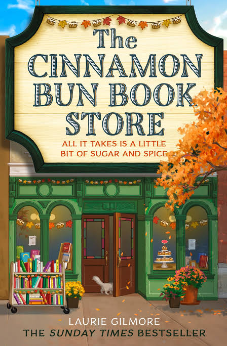 The Cinnamon Bun Book Store (Dream Harbor, Book 2) Book by Laurie Gilmore