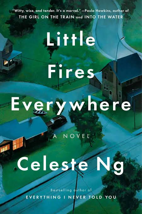 Little Fires Everywhere Novel by Celeste Ng