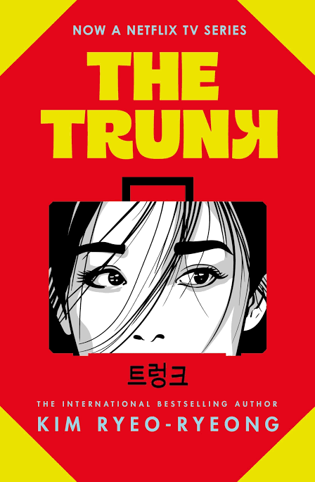The Trunk: A Novel Book by Kim Ryeo-ryeong