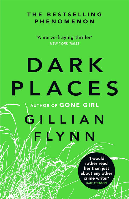 Dark Places Novel by Gillian Flynn