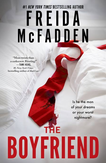The Boyfriend
Book by Freida McFadden