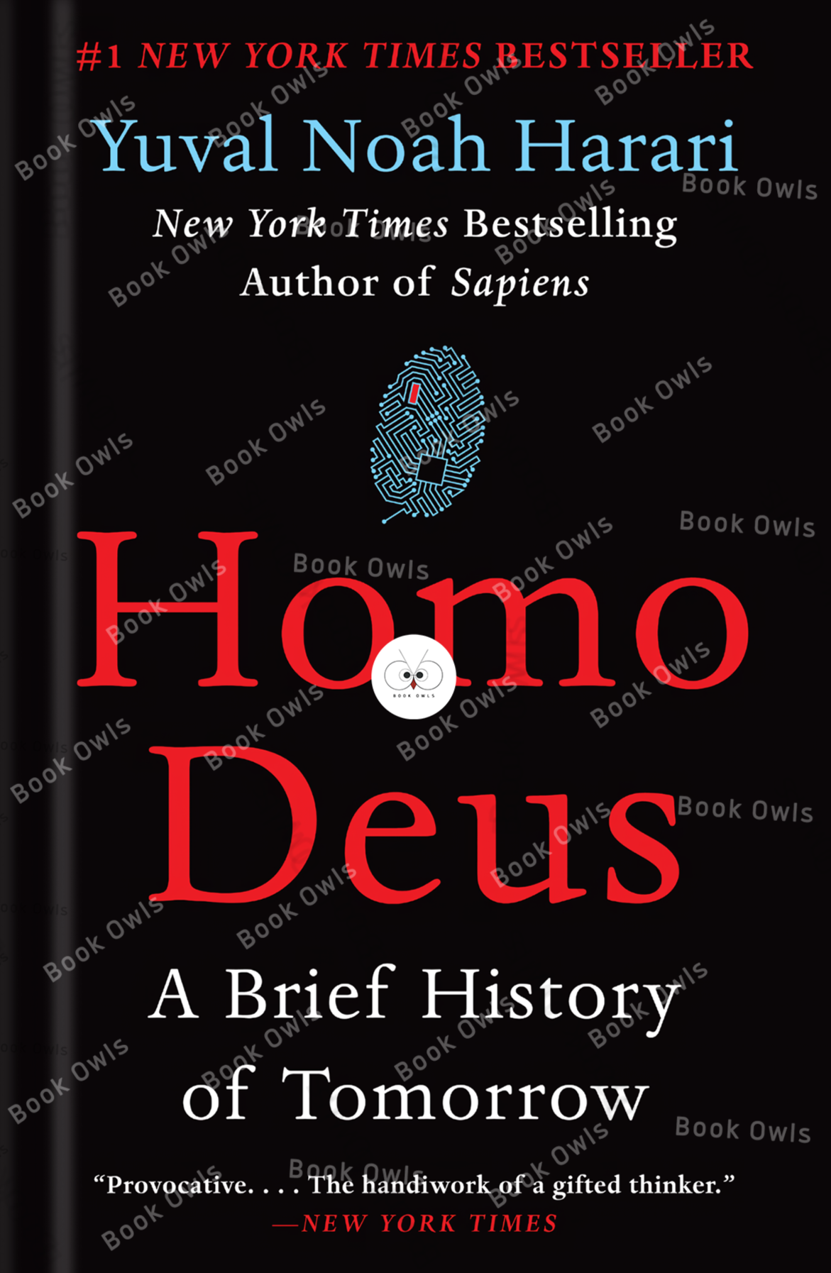 Homo Deus: A Brief History of Tomorrow" by Yuval Noah Harari