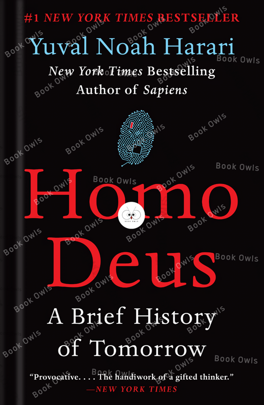 Homo Deus: A Brief History of Tomorrow" by Yuval Noah Harari