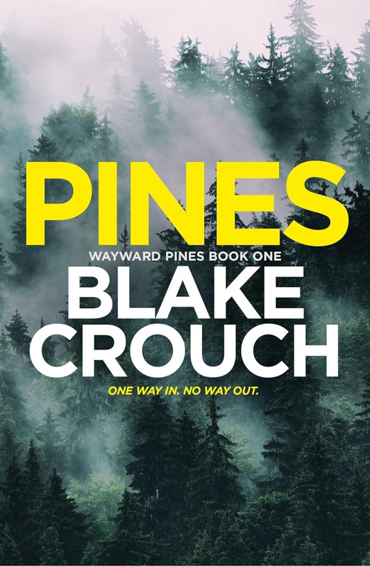 Pines Book by Blake Crouch