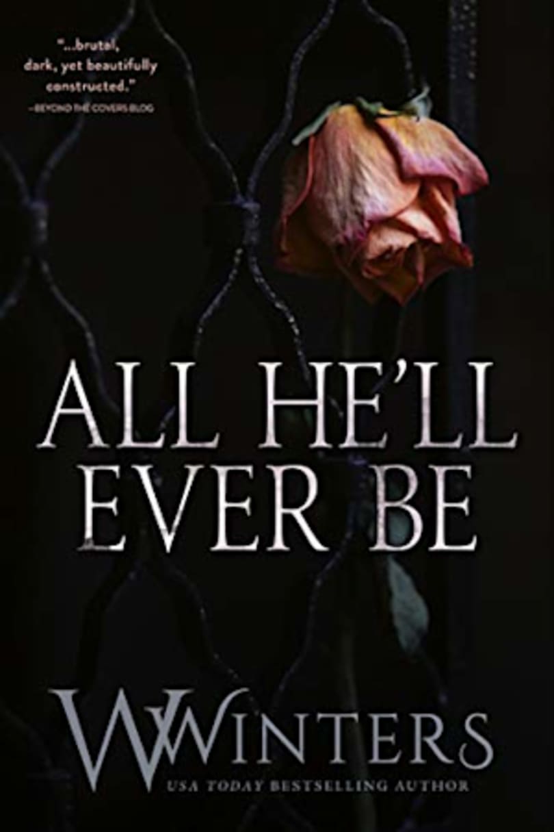 All He'll Ever Be Book by W. Winters