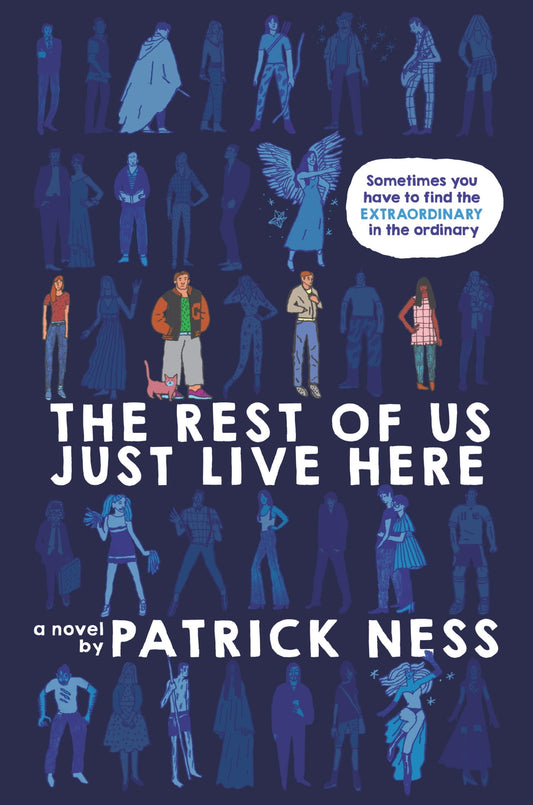 The Rest of Us Just Live Here Book by Patrick Ness