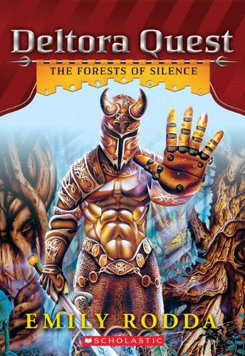 The Forests of Silence (Deltora Quest 1) by Emily Rodda