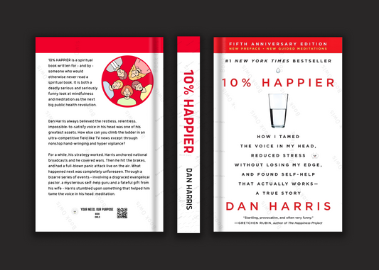 10% Happier: How I Tamed the Voice in My Head, Reduced Stress Without Losing My Edge, and Found Self-Help That Actually Works--A True Story Book by Dan Harris