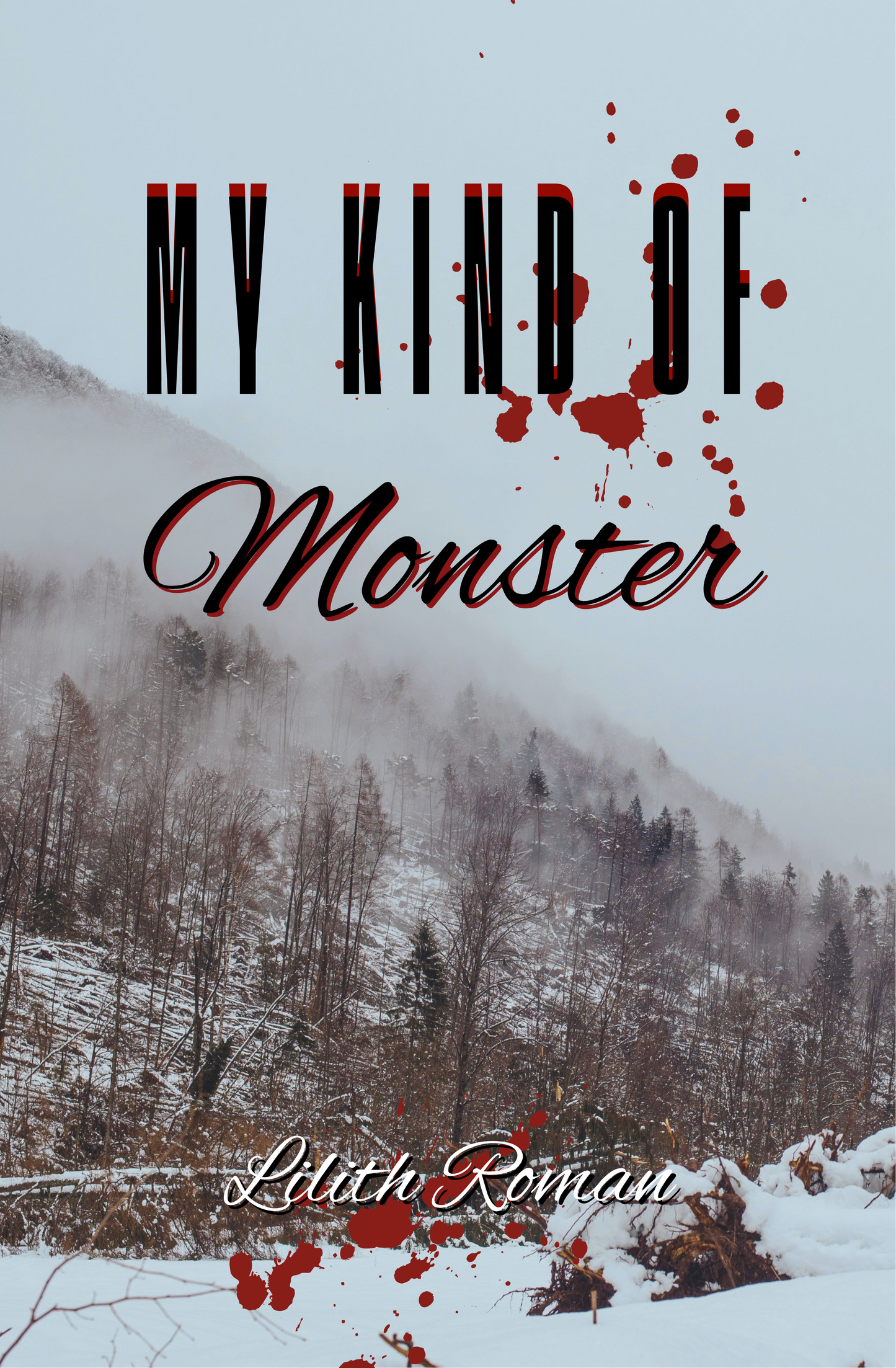 My Kind of Monster by Lilith Roman