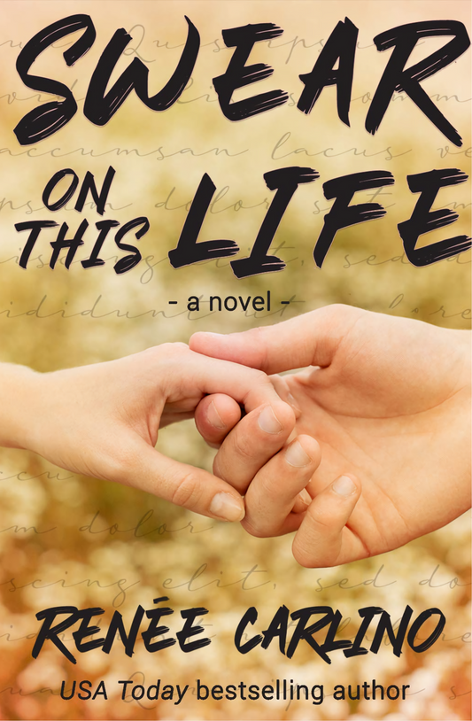 Swear on This Life by Renee Carlino