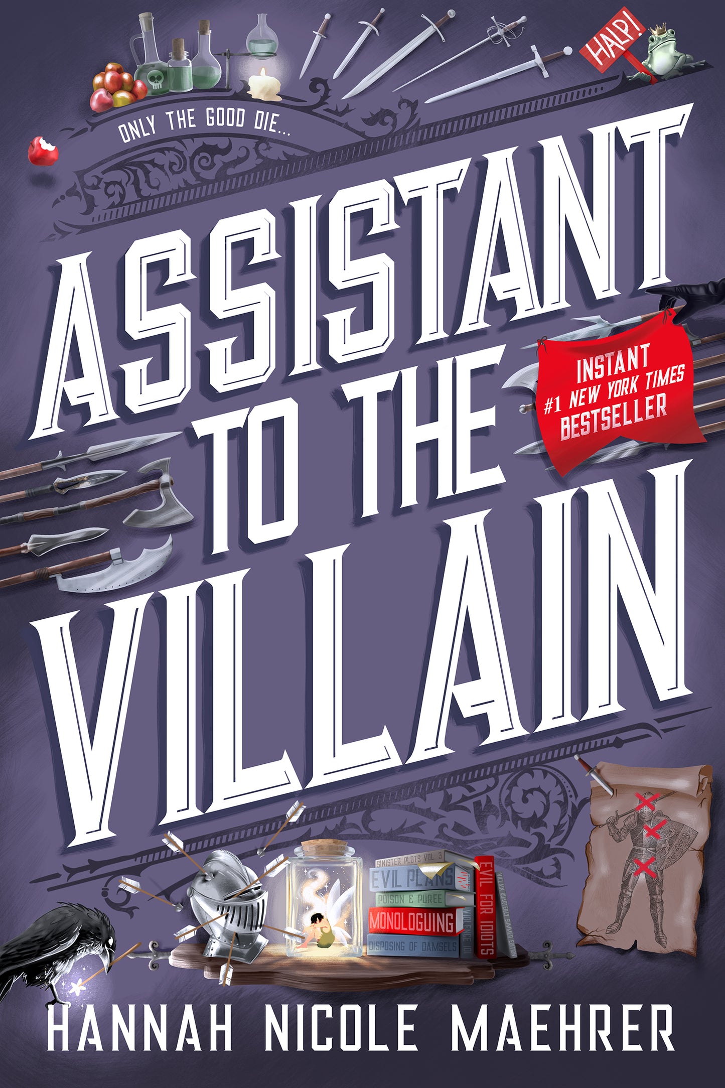 Assistant to the Villain
Book by Hannah Nicole Maehrer