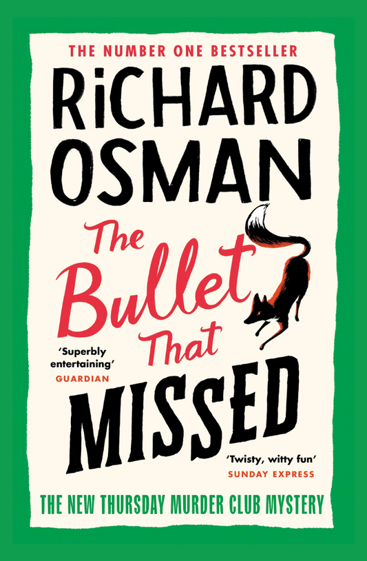 The Bullet That Missed Book by Richard Osman